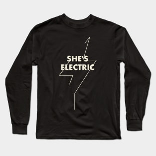 She's electric Long Sleeve T-Shirt